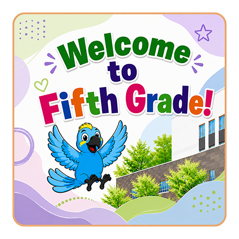 Welcome to Fifth Grade